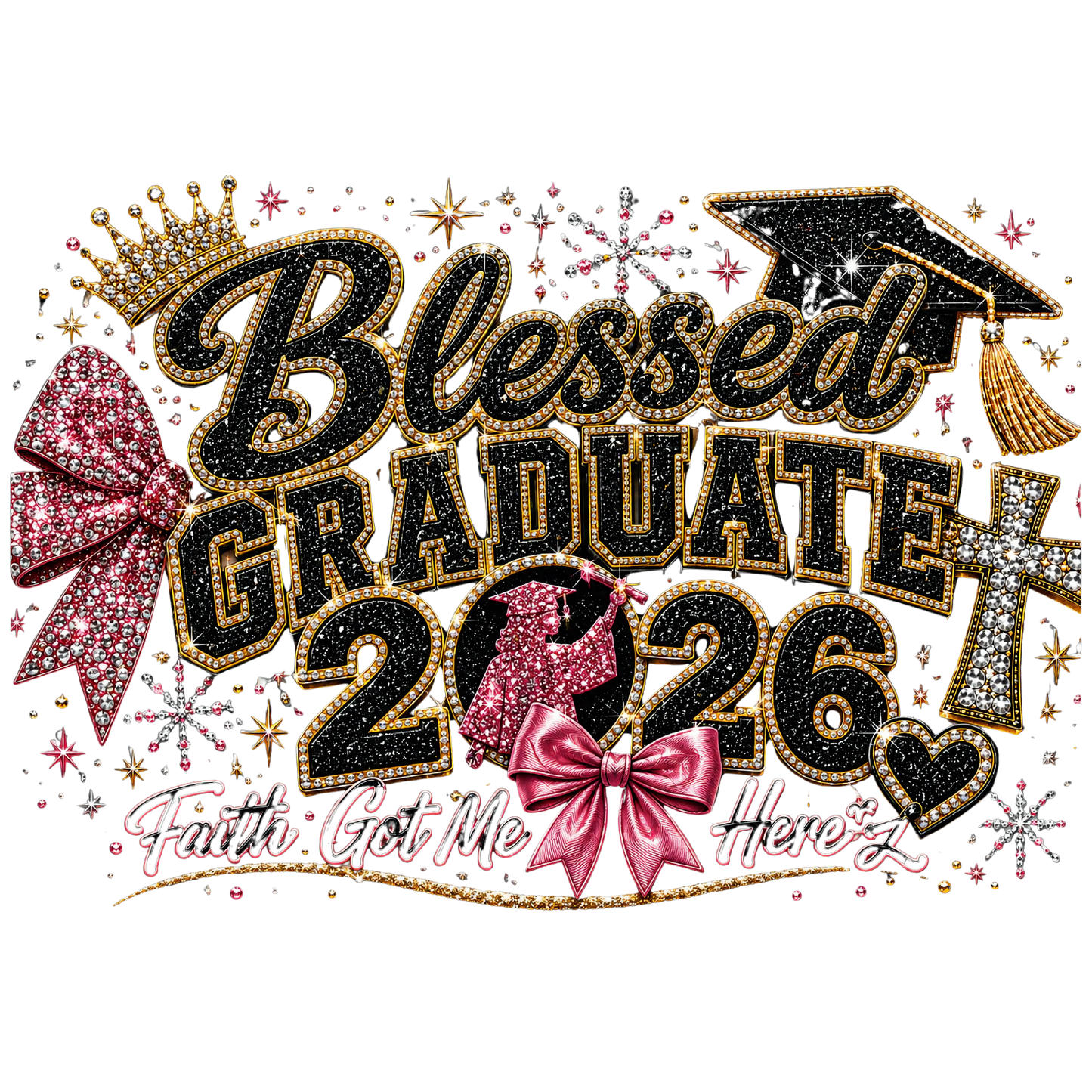 Bling Blessed Graduate 2026