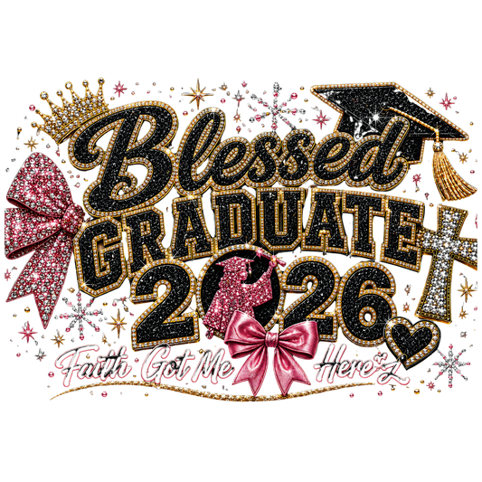 Bling Blessed Graduate 2026